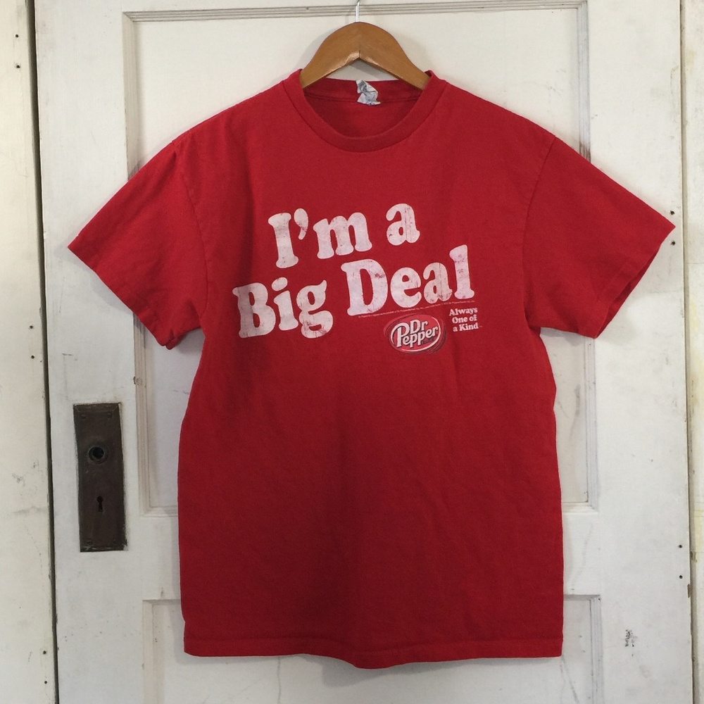 😊Dr. Pepper "I'm a Big Deal" Tee